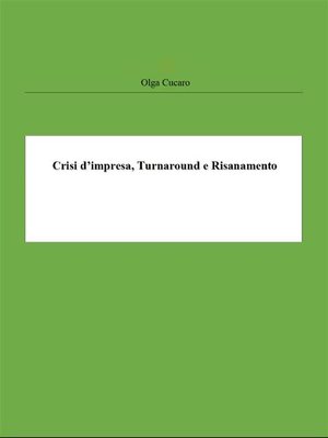 cover image of Crisi d'impresa, Turnaround e Risanamento